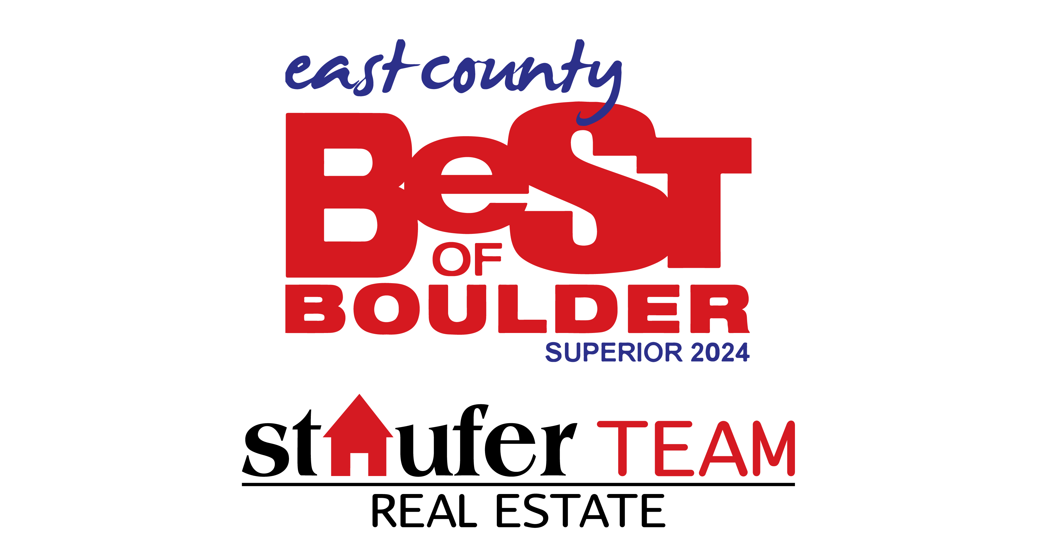 Logo for East County Best of Boulder Superior 2024. Beneath it, the logo for Staufer Team Real Estate